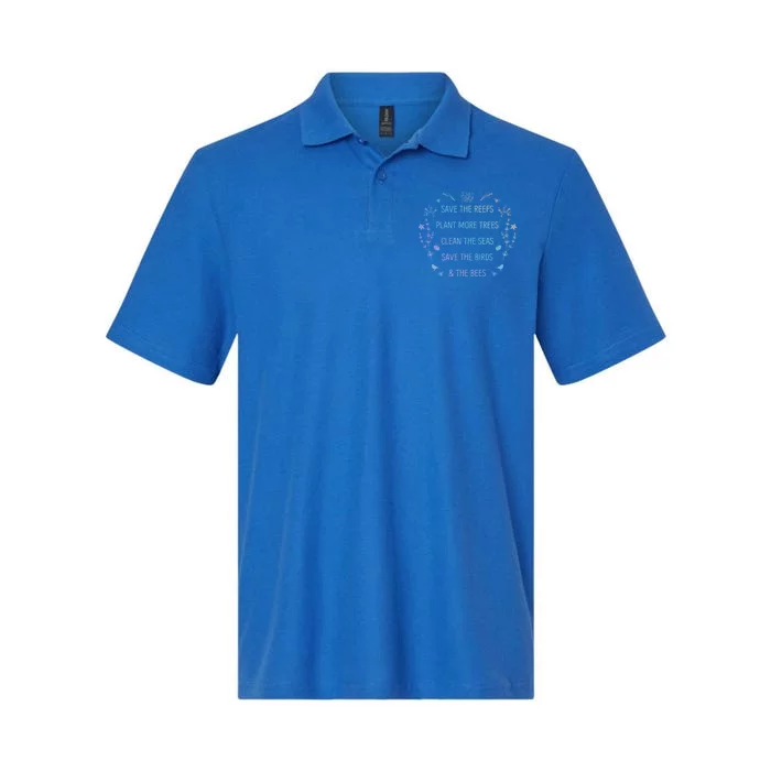 Save The Reefs Plant More Trees Clean The Seas Gift Softstyle Adult Sport Polo