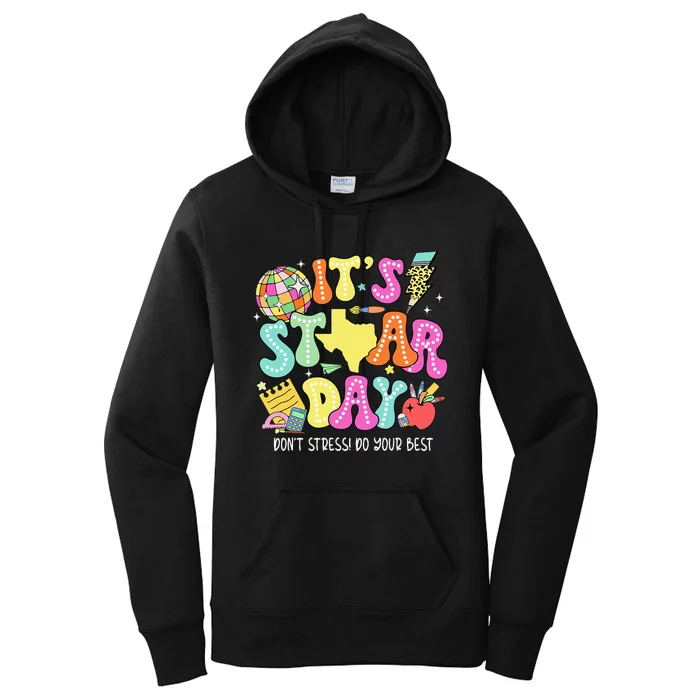 State Testing Retro ItS Staar Day DonT Stress Do Your Best Women's Pullover Hoodie