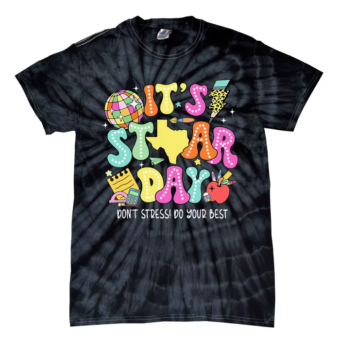 State Testing Retro ItS Staar Day DonT Stress Do Your Best Tie-Dye T-Shirt