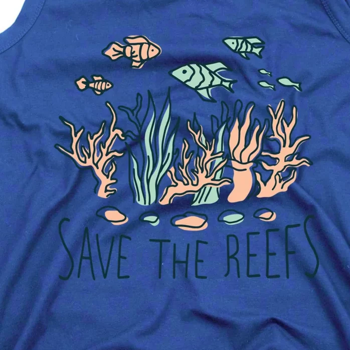 Save The Reefs Save The Planet Sustainable Lifestyle Cool Gift Tank Top