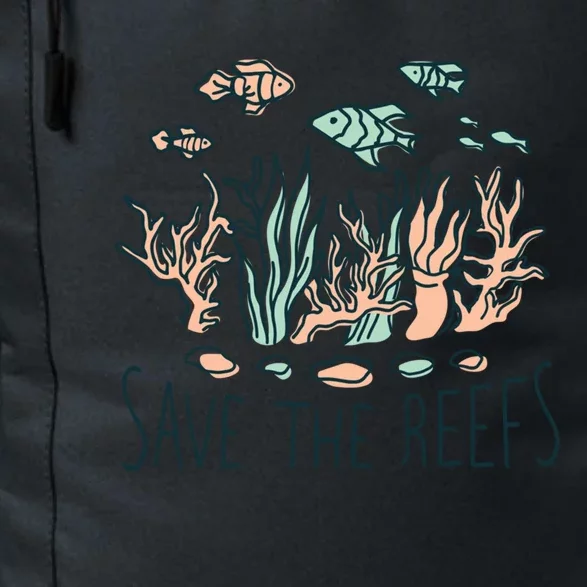 Save The Reefs Save The Planet Sustainable Lifestyle Cool Gift Daily Commute Backpack