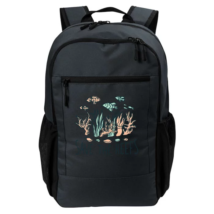 Save The Reefs Save The Planet Sustainable Lifestyle Cool Gift Daily Commute Backpack