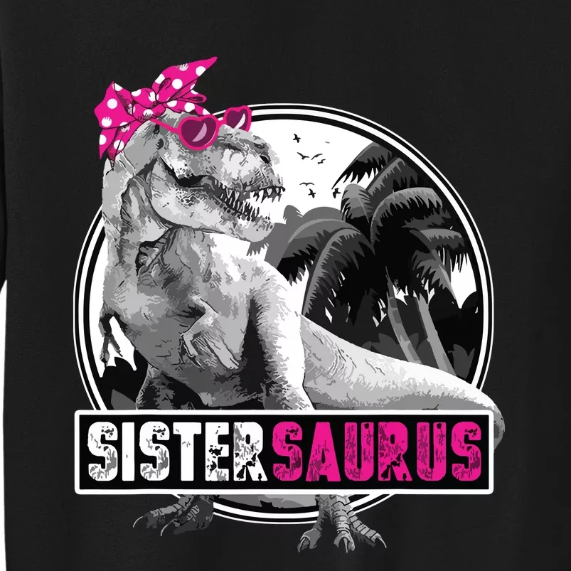 Sistersaurus T Rex Dinosaur Sister Saurus Family Matching Sweatshirt