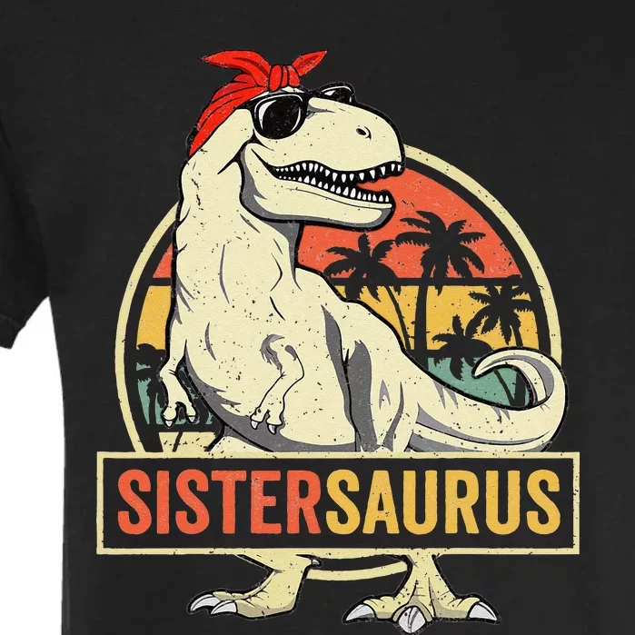 Sistersaurus T Rex Dinosaur Sister Saurus Family Matching Garment-Dyed Heavyweight T-Shirt