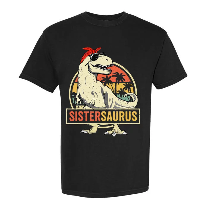 Sistersaurus T Rex Dinosaur Sister Saurus Family Matching Garment-Dyed Heavyweight T-Shirt