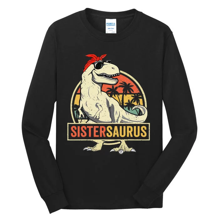 Sistersaurus T Rex Dinosaur Sister Saurus Family Matching Tall Long Sleeve T-Shirt