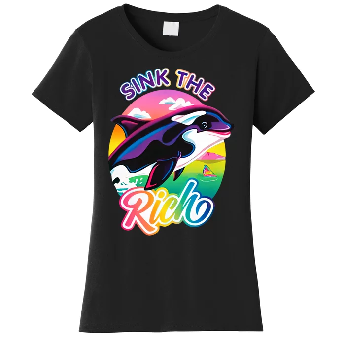 Sink The Rich Gladys Killer Whale The Yacht Sinking Orca Rainbow Women's T-Shirt