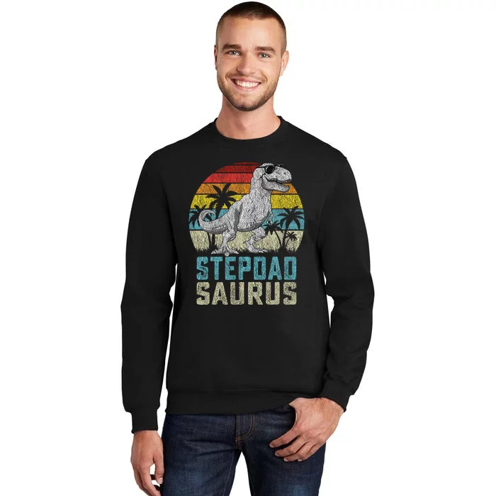 Stepdadsaurus T Rex Dinosaur Stepdad Saurus FatherS Family Tall Sweatshirt