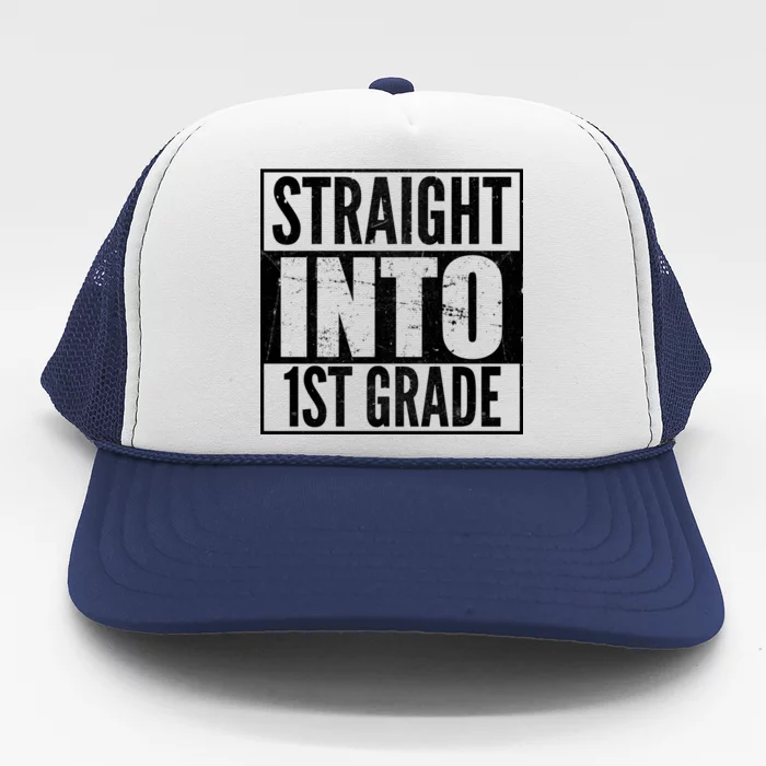 Straight Into 1st Grade Trucker Hat