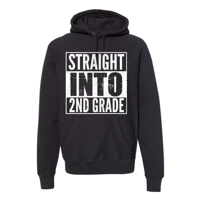 Straight Into 2nd Grade Premium Hoodie