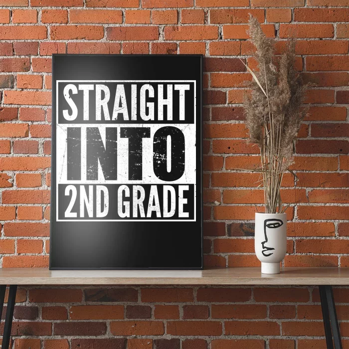 Straight Into 2nd Grade Poster