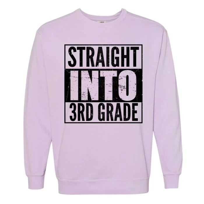 Straight Into 3rd Grade Garment-Dyed Sweatshirt