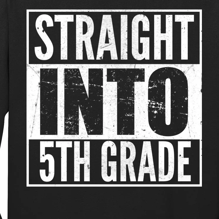 Straight Into 5th Grade Long Sleeve Shirt