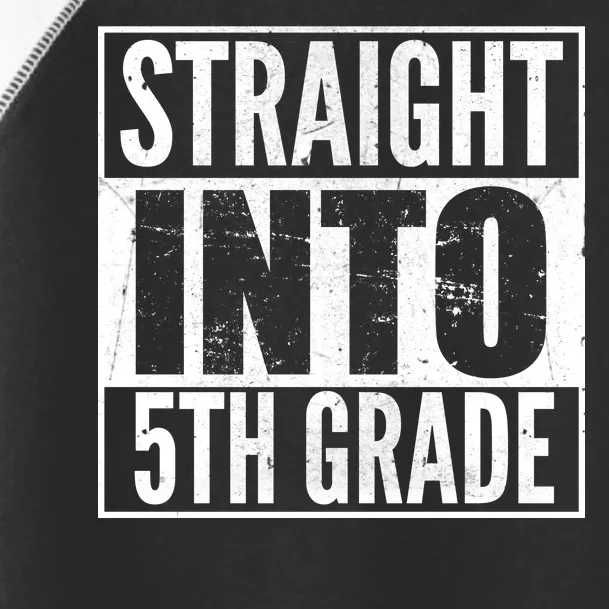 Straight Into 5th Grade Toddler Fine Jersey T-Shirt