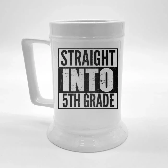 Straight Into 5th Grade Front & Back Beer Stein