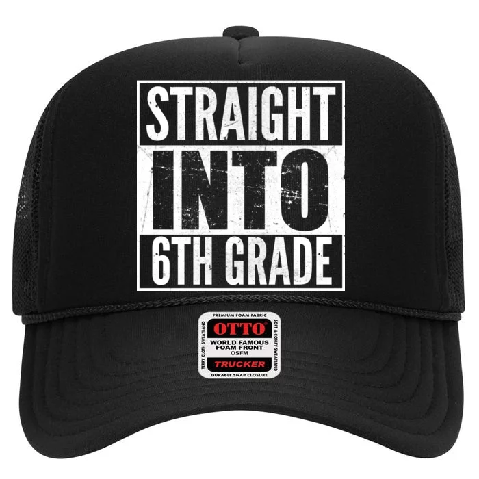 Straight Into 6th Grade High Crown Mesh Trucker Hat