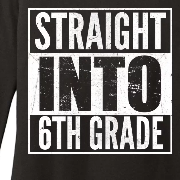 Straight Into 6th Grade Womens CVC Long Sleeve Shirt