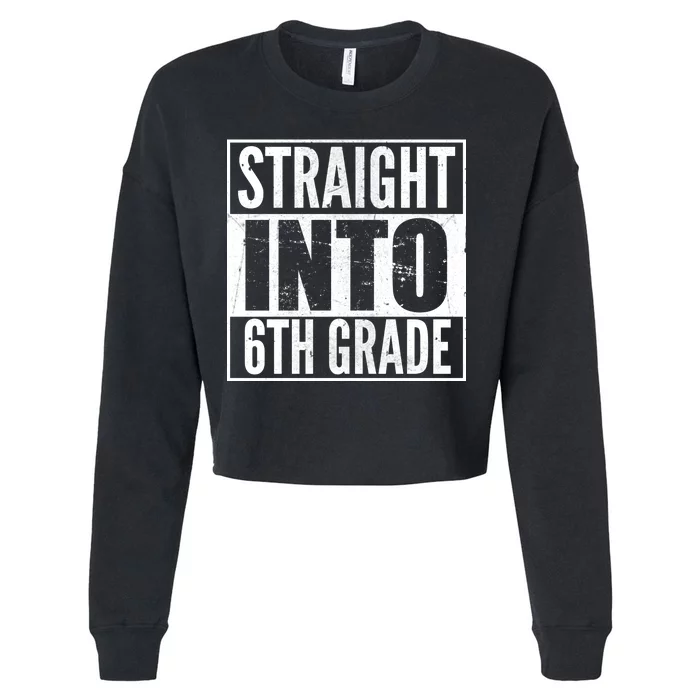 Straight Into 6th Grade Cropped Pullover Crew