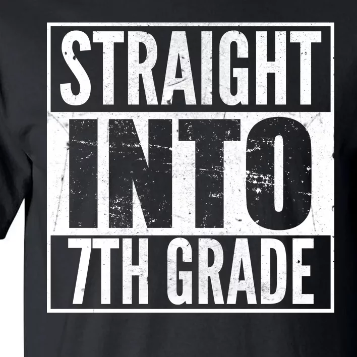 Straight Into 7th Grade Tall T-Shirt