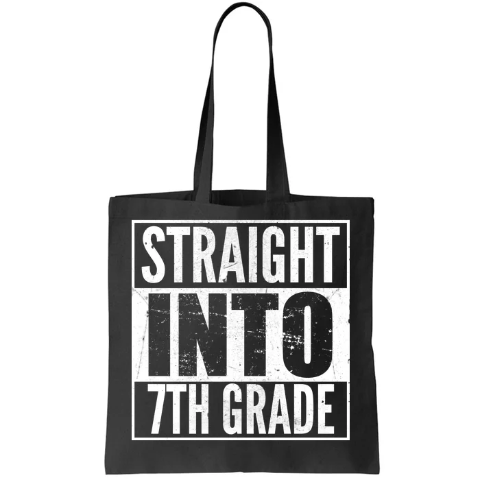 Straight Into 7th Grade Tote Bag