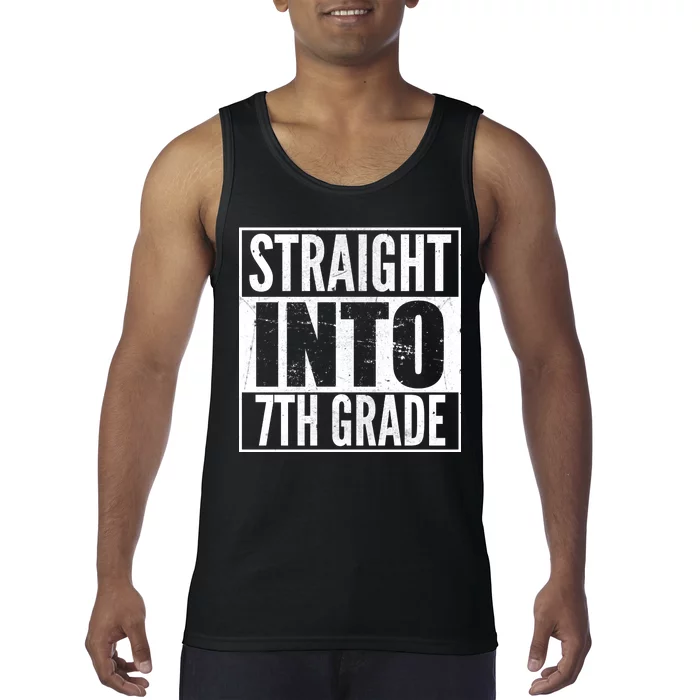 Straight Into 7th Grade Tank Top