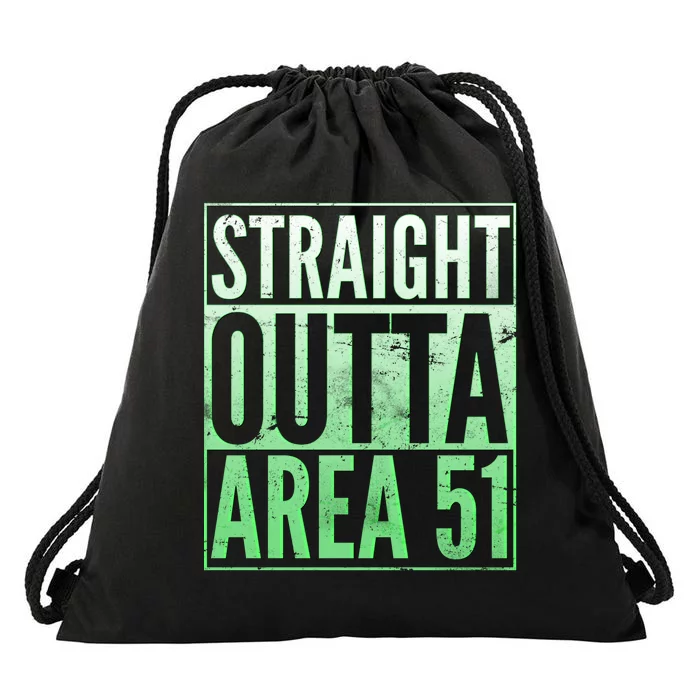 Straight Outta Area 51 Drawstring Bag