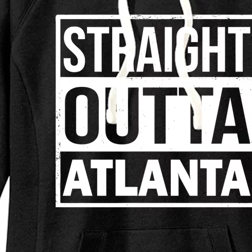 Straight Outta Atlanta Women's Fleece Hoodie