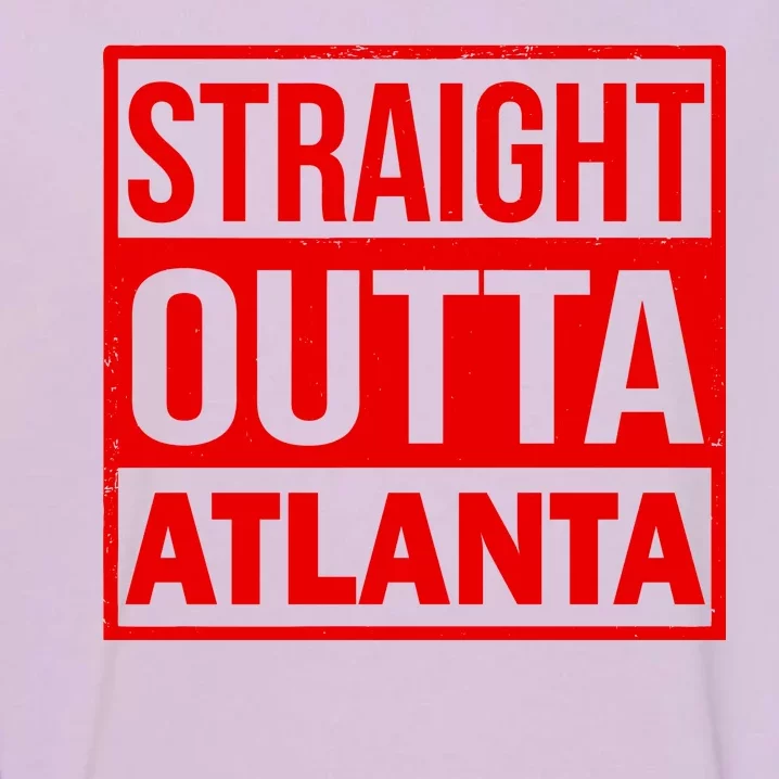 Straight Outta Atlanta Garment-Dyed Sweatshirt