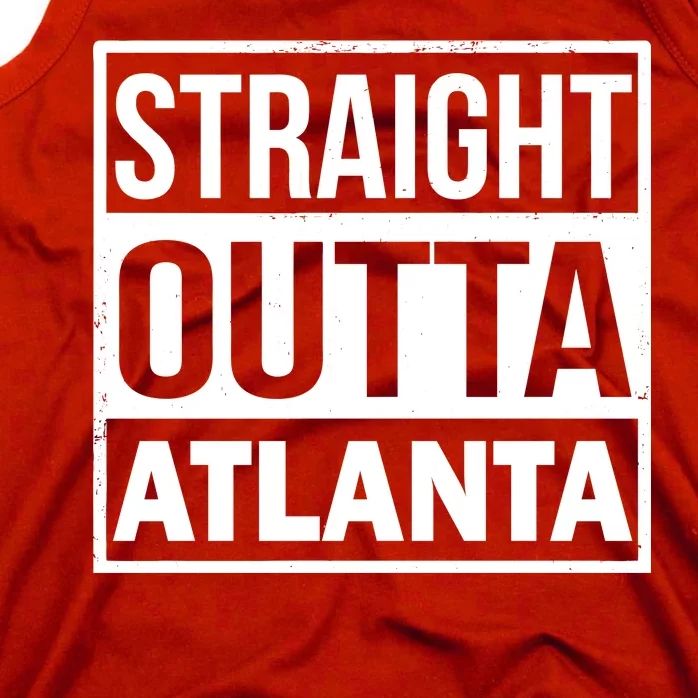 Straight Outta Atlanta Tank Top