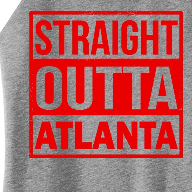 Straight Outta Atlanta Women’s Perfect Tri Rocker Tank