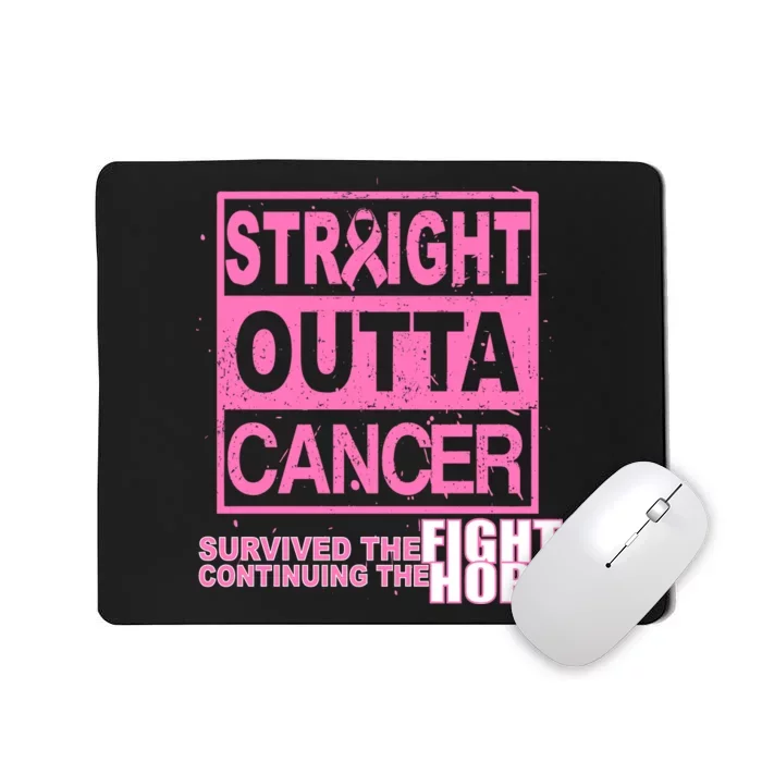 Straight Outta Breast Cancer Fight Hope Mousepad