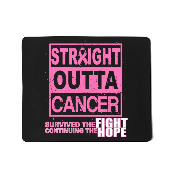 Straight Outta Breast Cancer Fight Hope Mousepad