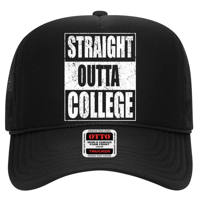 Straight Outta College High Crown Mesh Trucker Hat