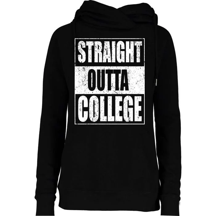 Straight Outta College Womens Funnel Neck Pullover Hood