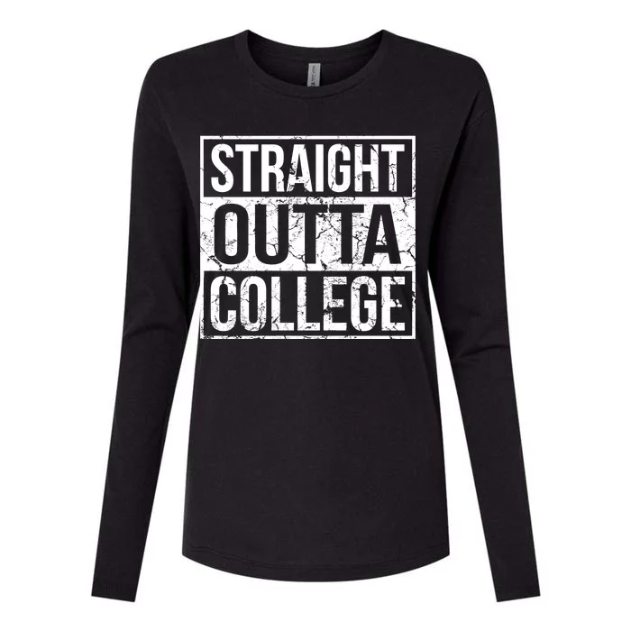 Straight Outta College Funny Senior Graduate Graudation Womens Cotton Relaxed Long Sleeve T-Shirt