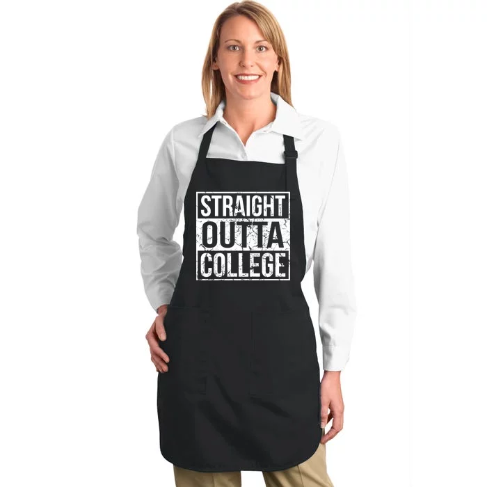 Straight Outta College Funny Senior Graduate Graudation Full-Length Apron With Pocket