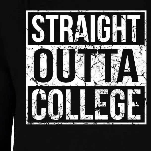 Straight Outta College Funny Senior Graduate Graudation Womens Funnel Neck Pullover Hood