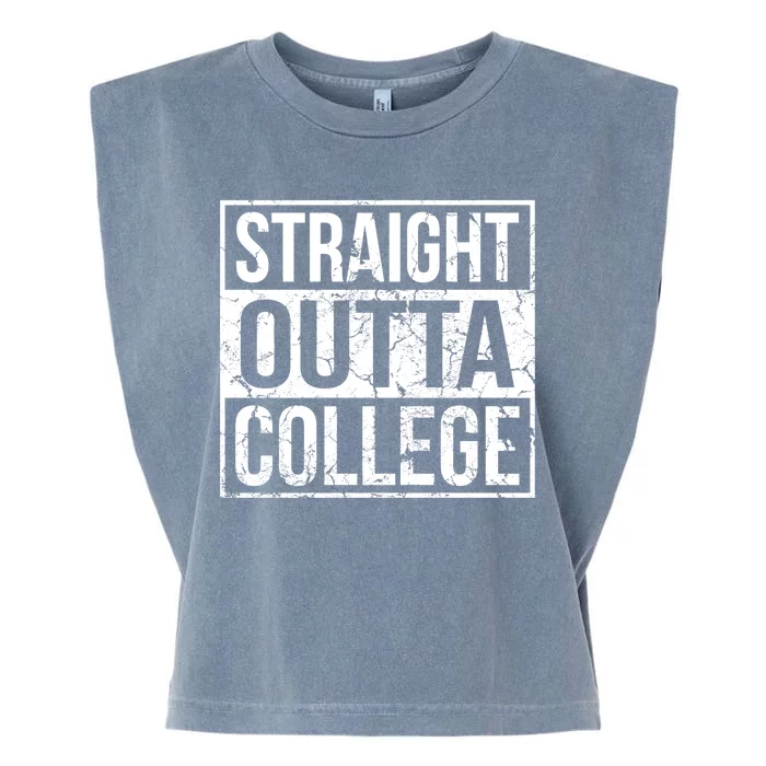 Straight Outta College Funny Senior Graduate Graudation Garment-Dyed Women's Muscle Tee