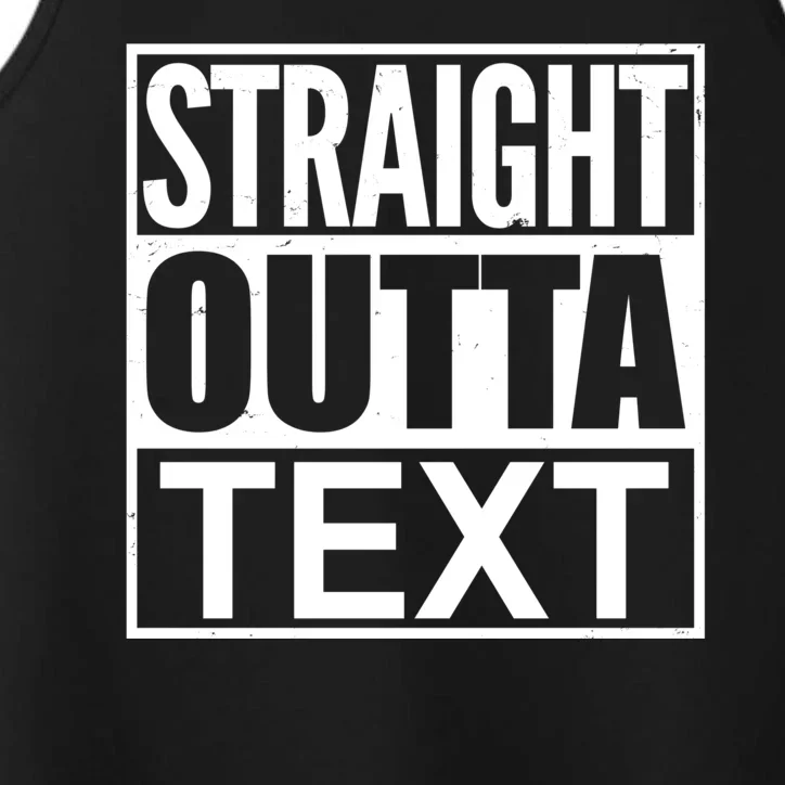 Straight Outta Custom Text Personalized Performance Tank