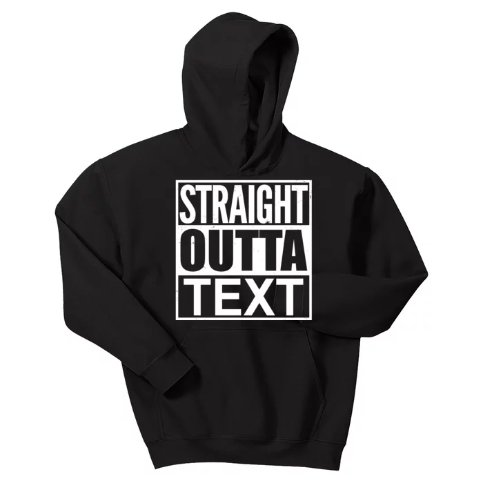 Straight Outta Custom Text Personalized Kids Hoodie