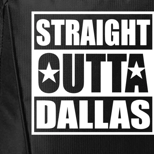 Straight Outta Dallas Texas City City Backpack