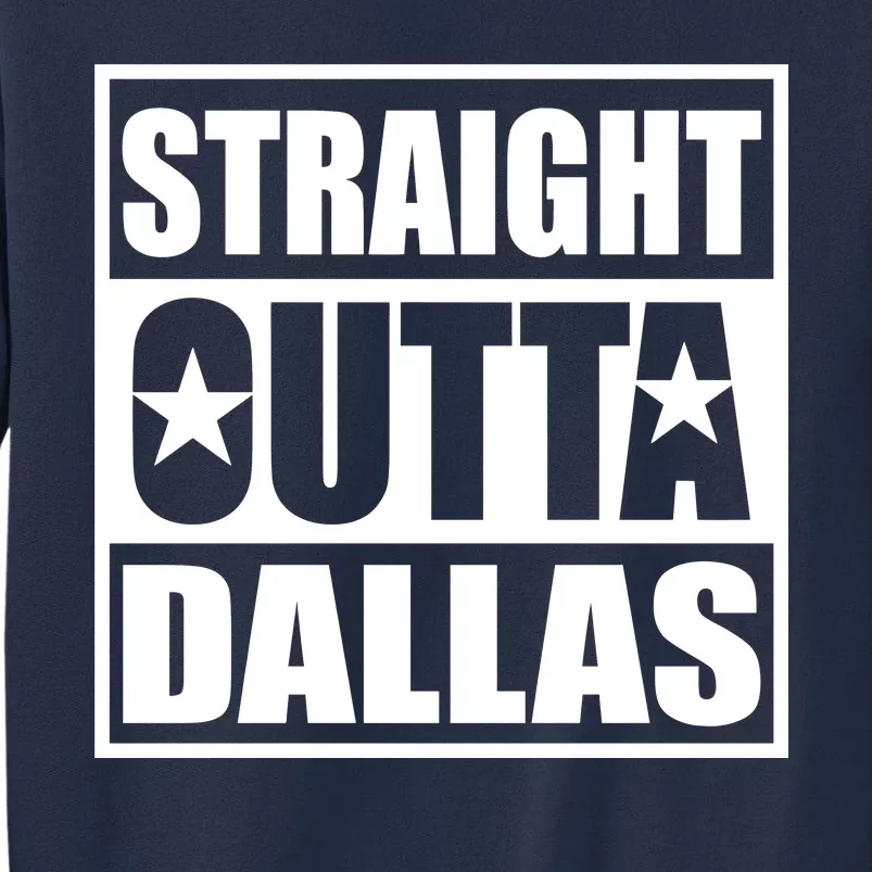 Straight Outta Dallas Texas City Sweatshirt