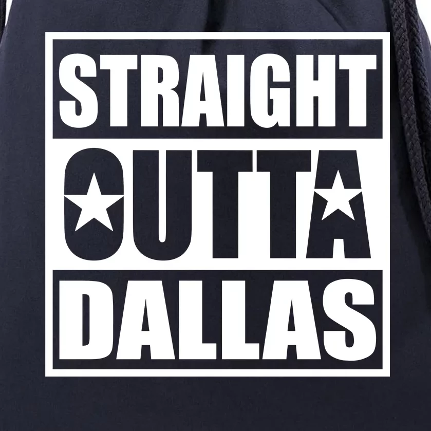 Straight Outta Dallas Texas City Drawstring Bag