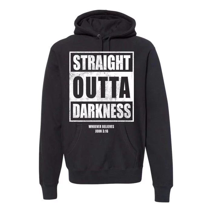 Straight Outta Darkness Premium Hoodie