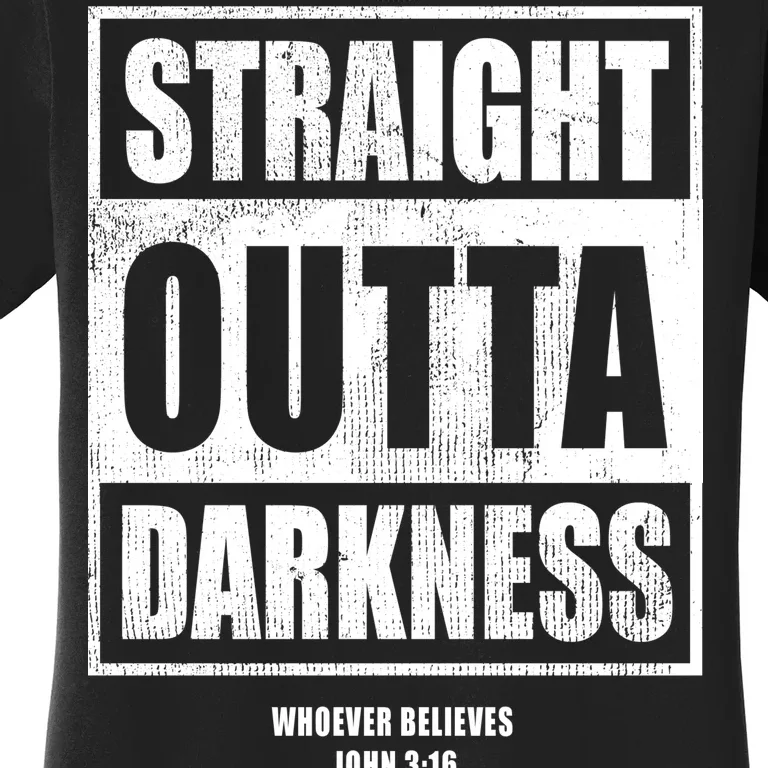 Straight Outta Darkness Women's T-Shirt