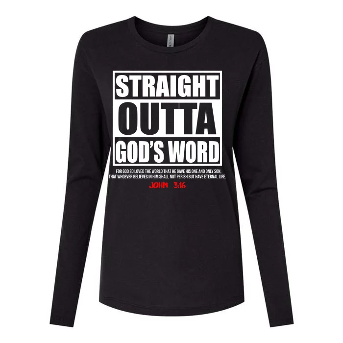 Straight Outta God's Word John 3:16 Womens Cotton Relaxed Long Sleeve T-Shirt