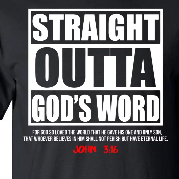 Straight Outta God's Word John 3:16 Tall T-Shirt