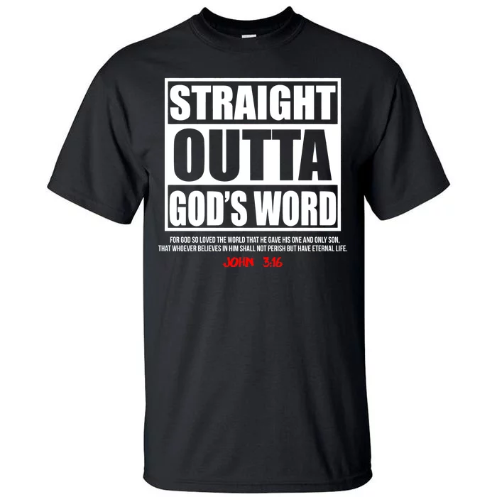 Straight Outta God's Word John 3:16 Tall T-Shirt