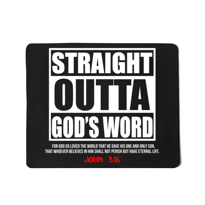 Straight Outta God's Word John 3:16 Mousepad