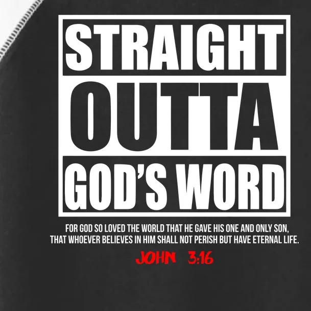 Straight Outta God's Word John 3:16 Toddler Fine Jersey T-Shirt